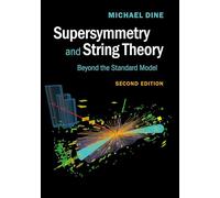 Supersymmetry and String Theory: Beyond the Standard Model