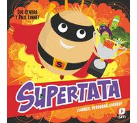 Supertata: ¡Corred, verduras, corred!