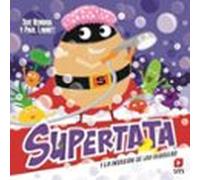 Supertata Y La Invasion De Las Burbujas