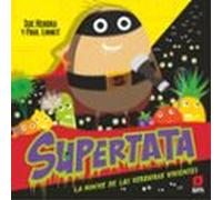 Supertata Y La Noche De Las Verduras Vivientes