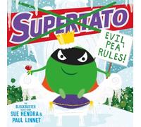 Supertato: Evil Pea Rules – El regalo de Navidad perfecto para niños desde 3 años – Simon & Schuster