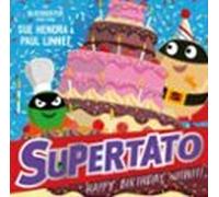 Supertato: Happy Birthday Nitwit
