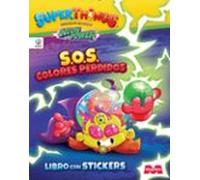 Superthings Neon Power Sos Colores Perdidos (libro Con Stickers)