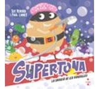 supertona 7. la invasió de les bombolles