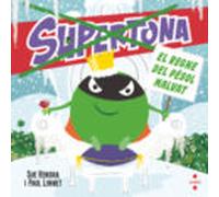 Supertona. El regne del pèsol malvat: 6