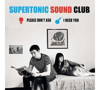 Supertonic Sound Club Please Don't Ask/I Need You (Vinyl) (Importación USA)