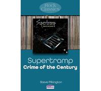 Supertramp: Crime Of The Century: Rock Classics
