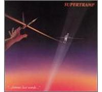 Supertramp - Famous Last Words