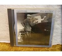 Supertramp - Free As A Bird - Version Remasterisée
