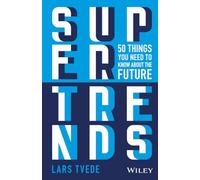 Supertrends – 50 cosas que debes saber sobre el futuro