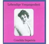 Supervia, Conchita - Arias: Mozart/Rossini/Bizet/&