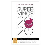 Supervinos 2020: Mejor Guía de Vinos de España (Las guías del Lince)