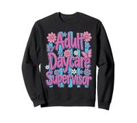 Supervisor de guardería para Adultos Funny Nurse Life Sudadera