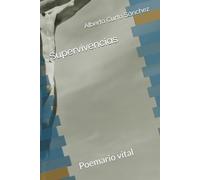 Supervivencias: Poemario vital