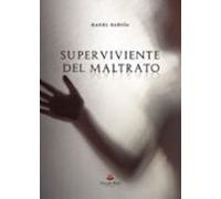 Superviviente Del Maltrato (ebook)