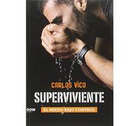 Superviviente: El miedo bajo control (FUERA DE COLECCION)