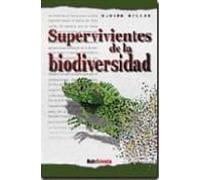 Supervivientes De La Biodiversidad