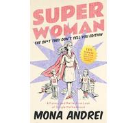 Superwoman: A Funny and Reflective Look at Single Motherhood, The Sh*t They Don't Tell You Edition