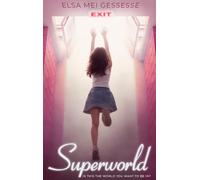 Superworld: Is This the World You Want to Be In?