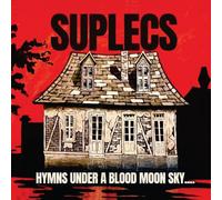 Suplecs - Hymns Under a Blood Moon Sky [Vinilo]