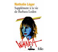 Supplément à la vie de Barbara Loden