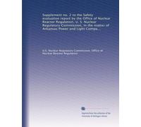 Supplement no. 2 to the Safety evaluation report by the Office of Nuclear Reactor Regulation, U. S. Nuclear Regulatory Commission, in the matter of ... Nuclear One, Unit 2, Docket no.50-368