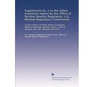 Supplement no. 2 to the Safety evaluation report by the Office of Nuclear Reactor Regulation, U.S. Nuclear Regulatory Commission: In the matter of ... Units 1 and 2, Docket nos. 50-369 and 50-370