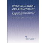 Supplement no. 4 to the Safety evaluation report by the Office of Nuclear Reactor Regulation, U.S. Nuclear Regulatory Commission: In the matter of ... Generating Station, Unit 2, Docket no. 50-471