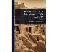 Supplement To A Bibliography Of Algeria