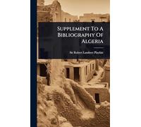 Supplement To A Bibliography Of Algeria
