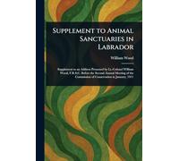 Supplement to Animal Sanctuaries in Labrador