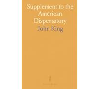 Supplement to the American Dispensatory: Expanded materia medica with preparation methods, chemical data, and clinical cautions