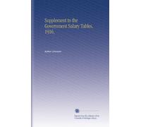 Supplement to the Government Salary Tables, 1916,