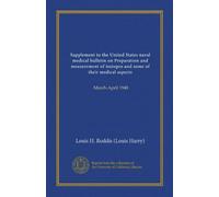 Supplement to the United States naval medical bulletin on Preparation and measurement of isotopes and some of their medical aspects: March-April 1948