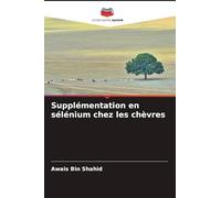 Supplémentation en sélénium chez les chèvres