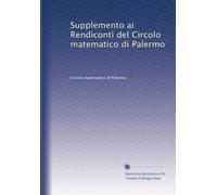 Supplemento ai Rendiconti del Circolo matematico di Palermo: Volume 1
