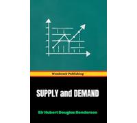 Supply and Demand: Understanding the Fundamentals of Market Dynamics