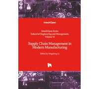 Supply Chain Management in Modern Manufacturing (Industrial Engineering and Management)