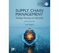 Supply Chain Management: Strategy, Planning, and Operation, Global Edition