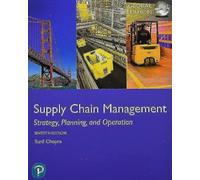 Supply Chain Management: Strategy, Planning, and Operation, Global Edition (Business and Economics)