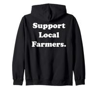 Support Local Farmers Sustainable Community Growth Sudadera con Capucha