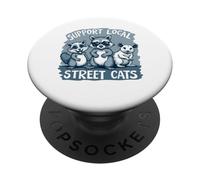 Support Local Street Cats Skunk Raccoon Opossum Funny Art PopSockets PopGrip Adhesivo
