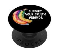 Support Your Fruity Friends LGBT Gay Pride Ally Queer LGBTQ+ PopSockets PopGrip Adhesivo