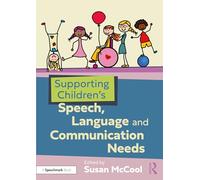 Supporting Children’s Speech, Language and Communication Needs