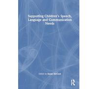 Supporting Children’s Speech, Language and Communication Needs