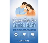 Supporting Her After Baby: A Guide for Husbands and Partners