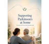 Supporting Parkinson's at home: Everyday aids that provide immediate relief