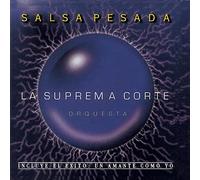 Suprema Corte - Salsa Pesada