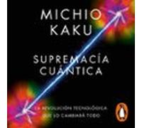 Supremacía Cuántica (audiolibro)