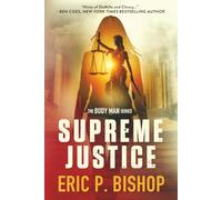 Supreme Justice: 3 (The Body Man Series)